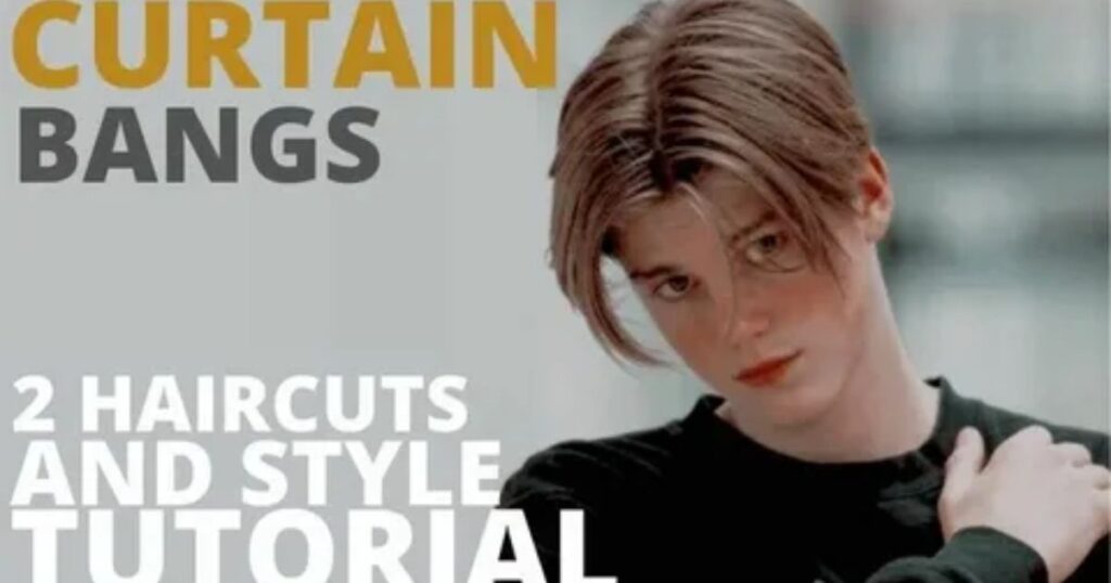 Curtain Bangs